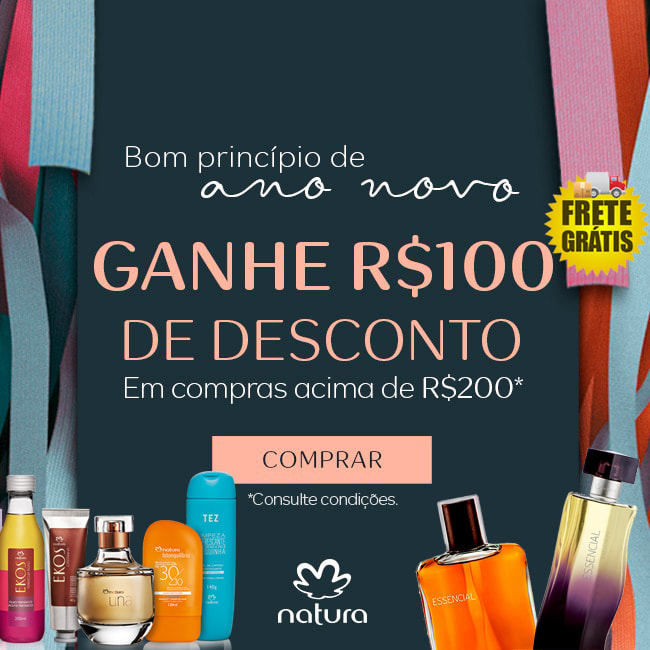 Natura Ganhe R$100 + Frete Grátis 